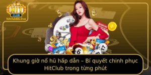 Khung Gio No Hu Hap Dan Bi Quyet Chinh Phuc Hitclub Trong Tung Phut